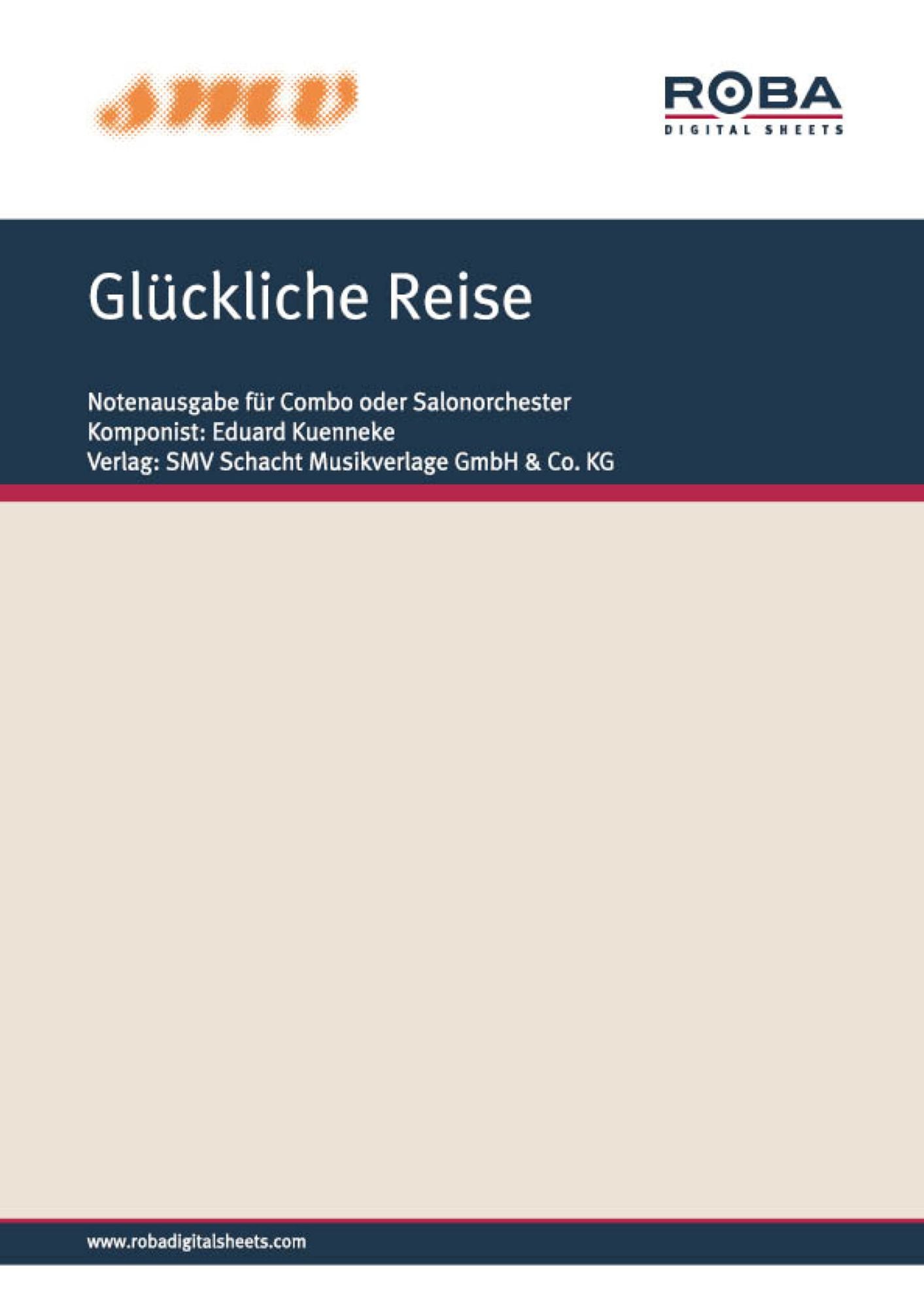 Glückliche Reise: Notenausgabe für Combo oder Salonorchester