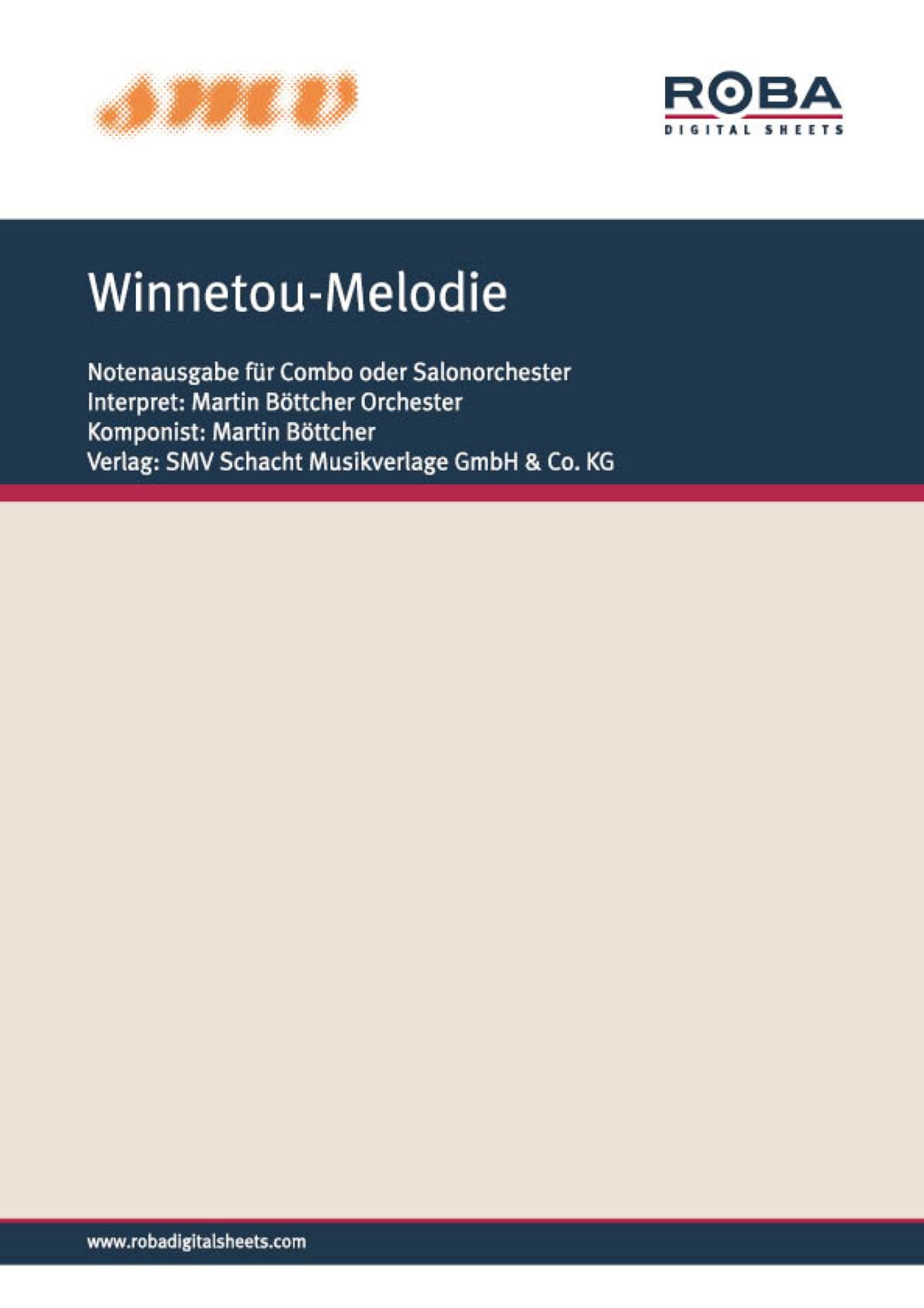 Winnetou-Melodie: aus den bekannten Karl-May-Filmen