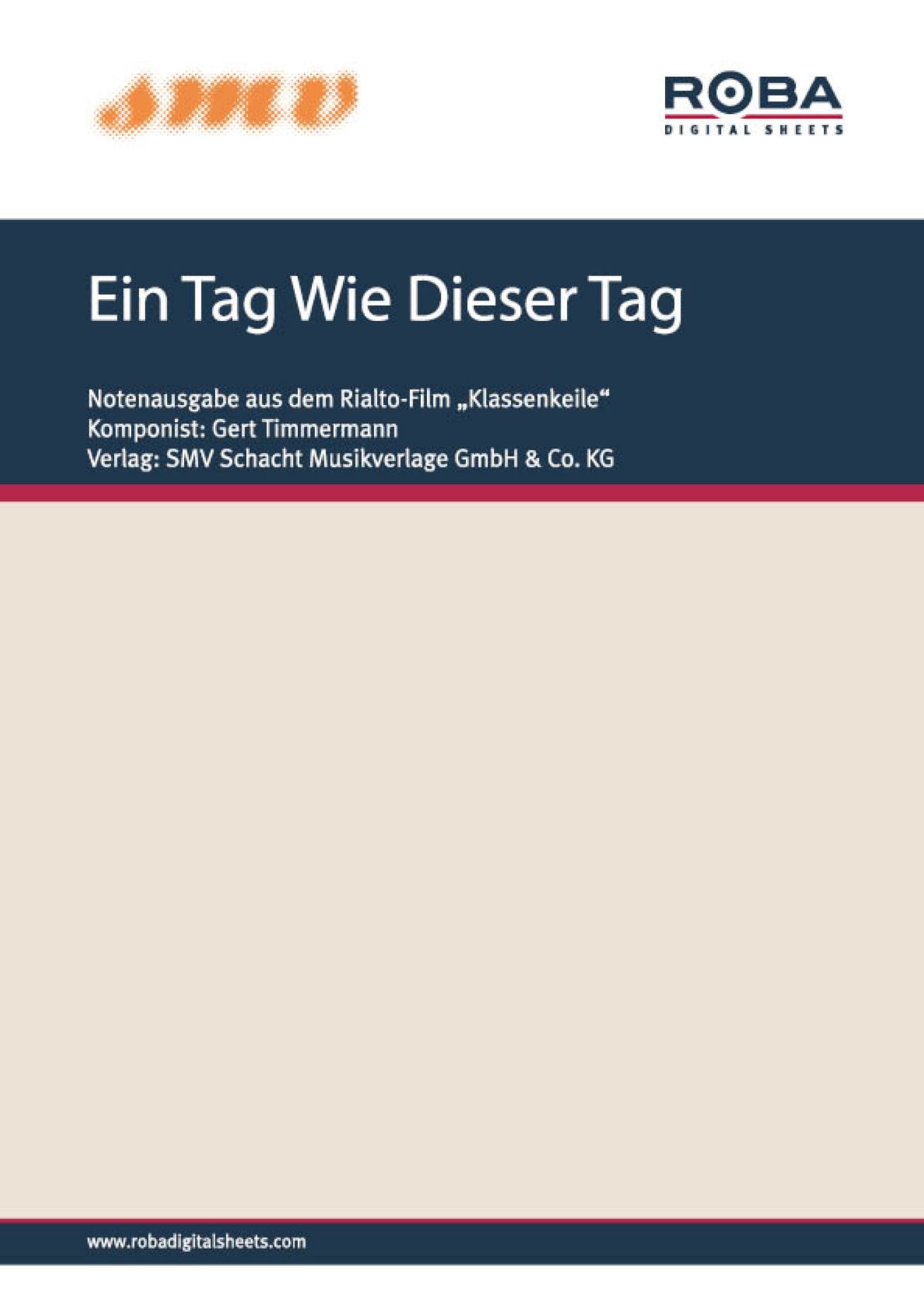 Ein Tag Wie Dieser Tag: Notenausgabe aus dem Rialto-Film "Klassenkeile"