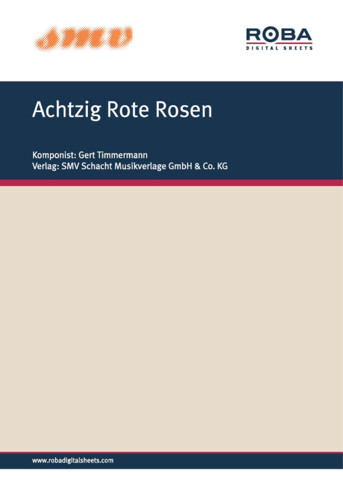 Achtzig Rote Rosen: Notenausgabe
