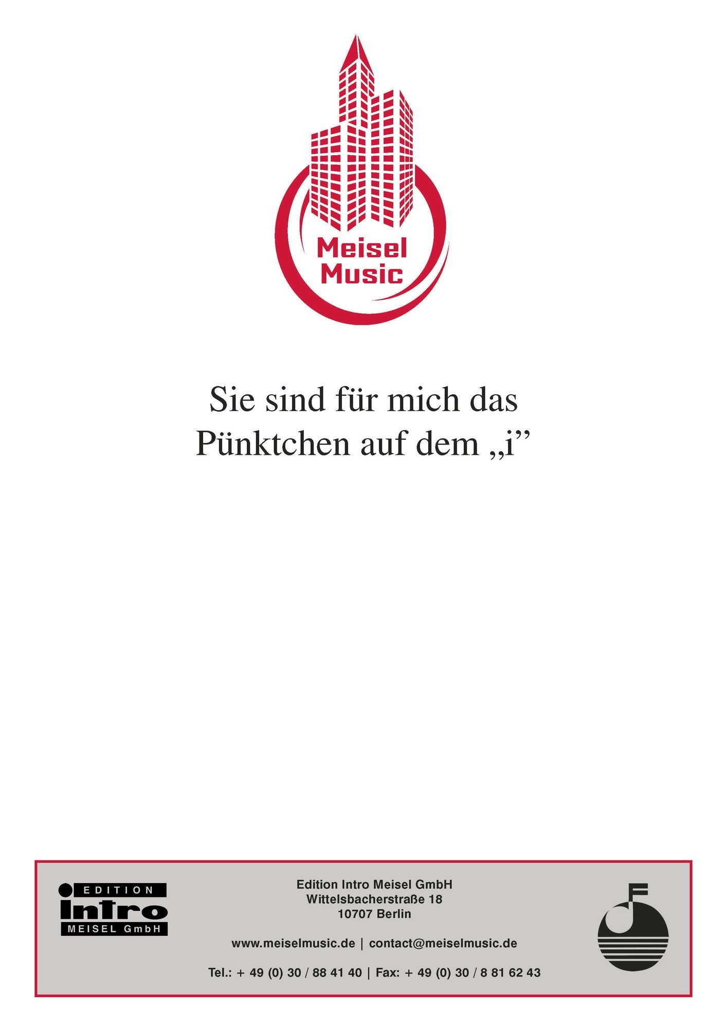 Sie sind für mich das Pünktchen auf dem "i": Single Songbook