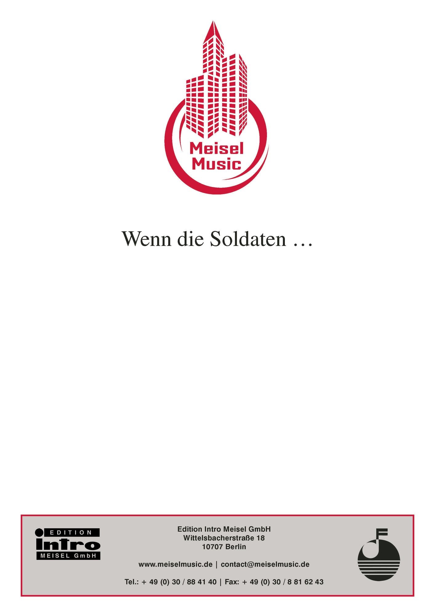 Wenn die Soldaten...: Single Songbook, as performed by Charlotte Ander