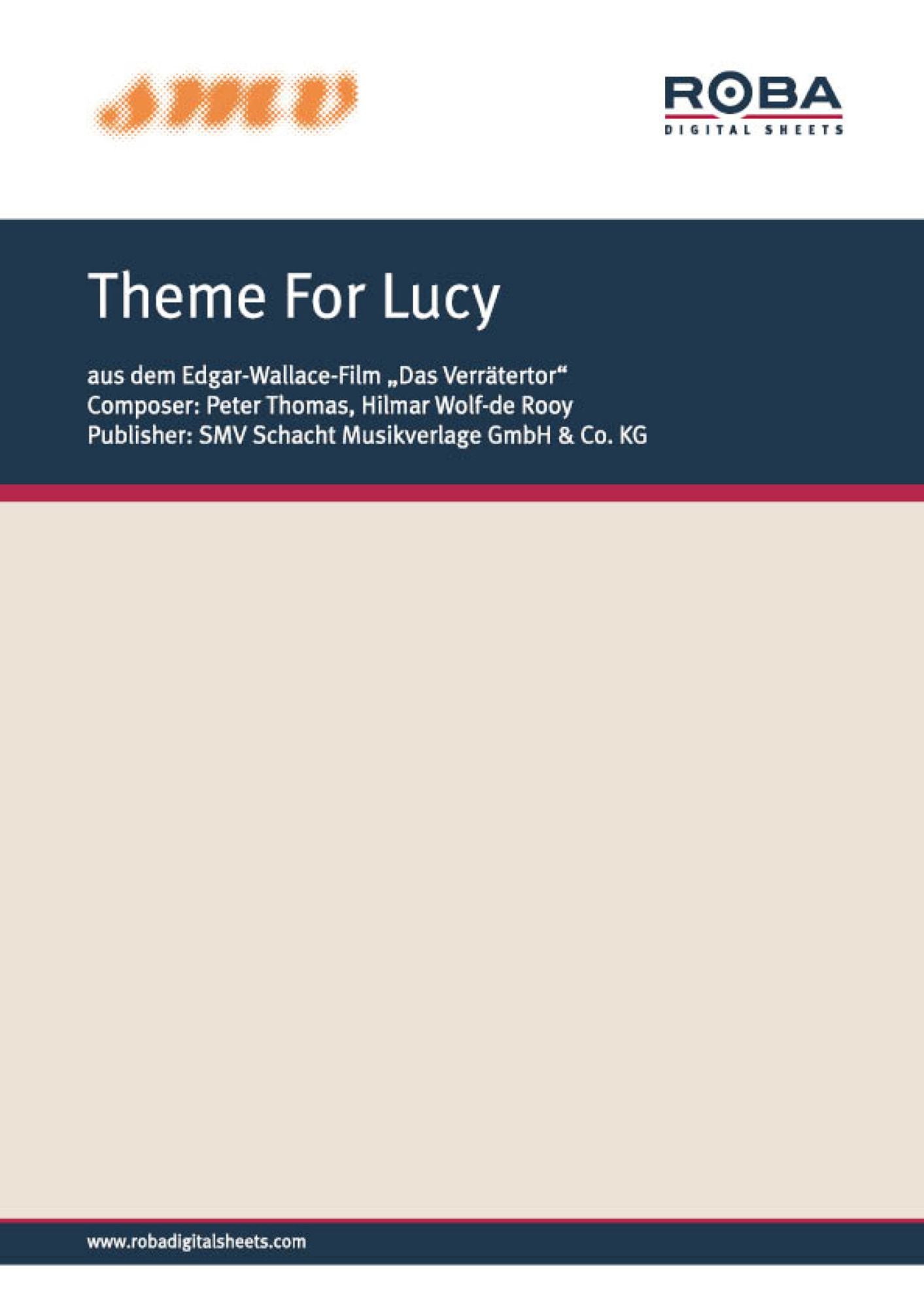 Theme For Lucy: Notenausgabe aus dem Edgar-Wallace-Film "Das Verrätertor"