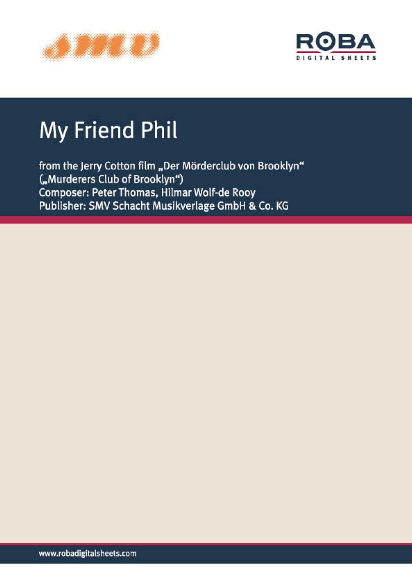 My Friend Phil: Notenausgabe aus dem Jerry-Cotton-Film "Der Mörderclub von Brooklyn"