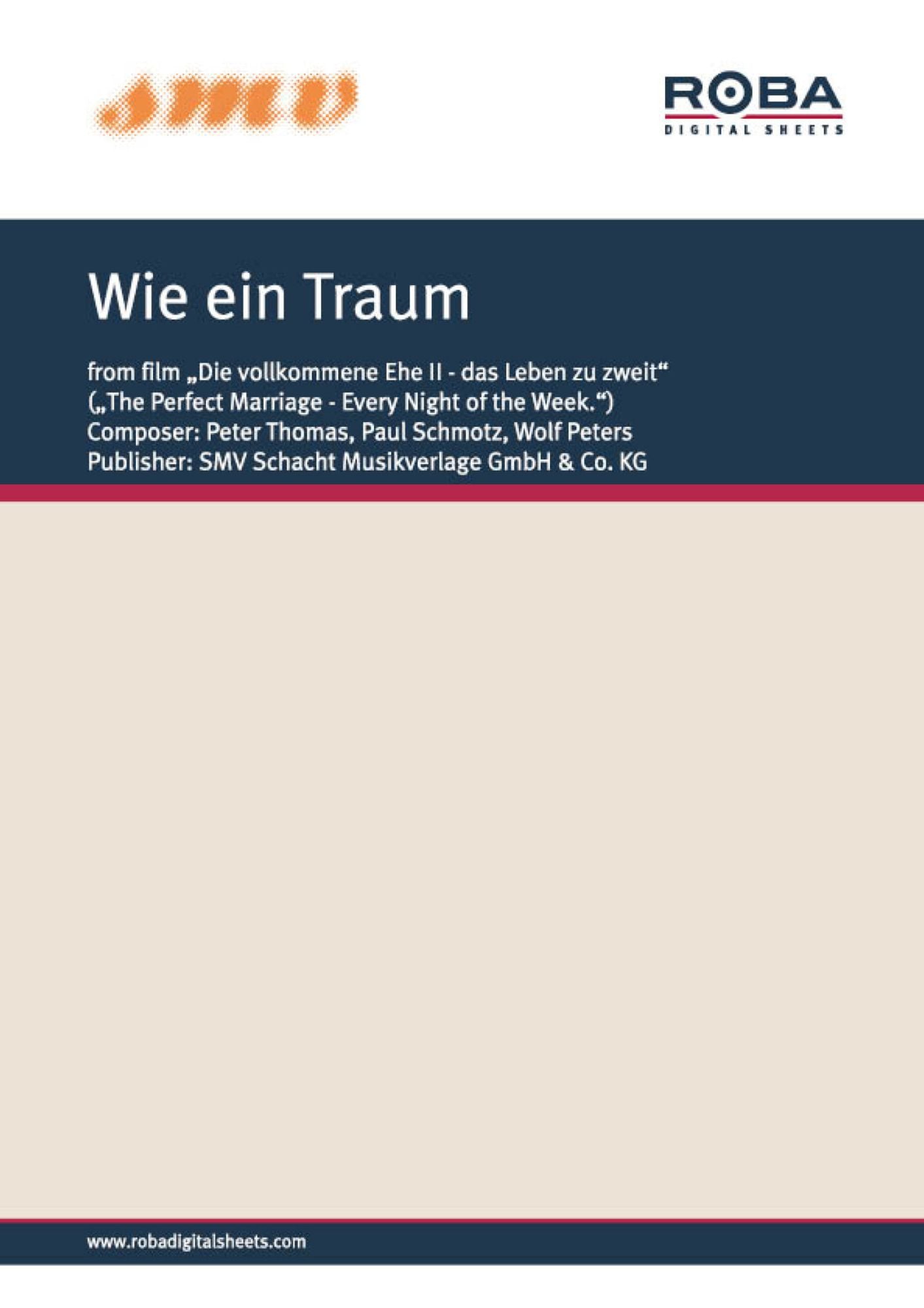 Wie ein Traum: Notenausgabe aus dem Film "Die vollkommene Ehe II - Das Leben zu zweit"