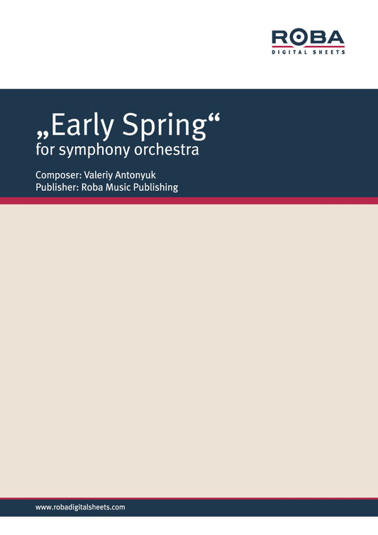 "Early Spring" for symphony orchestra: Sheet Music