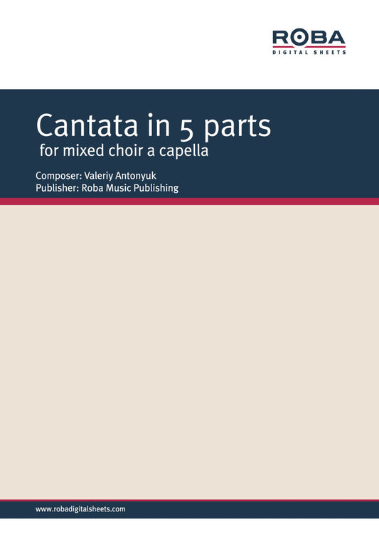 Cantata in 5 parts on the lyrics by Taras Shevchenko for mixed choir a capella: Sheet Music