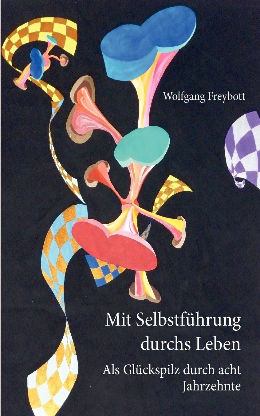Mit Selbstf Hrung Durchs Leben