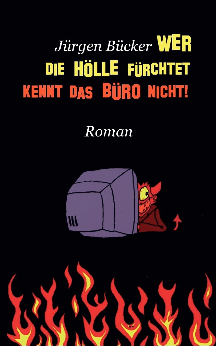 Wer Die H Lle F Rchtet ...