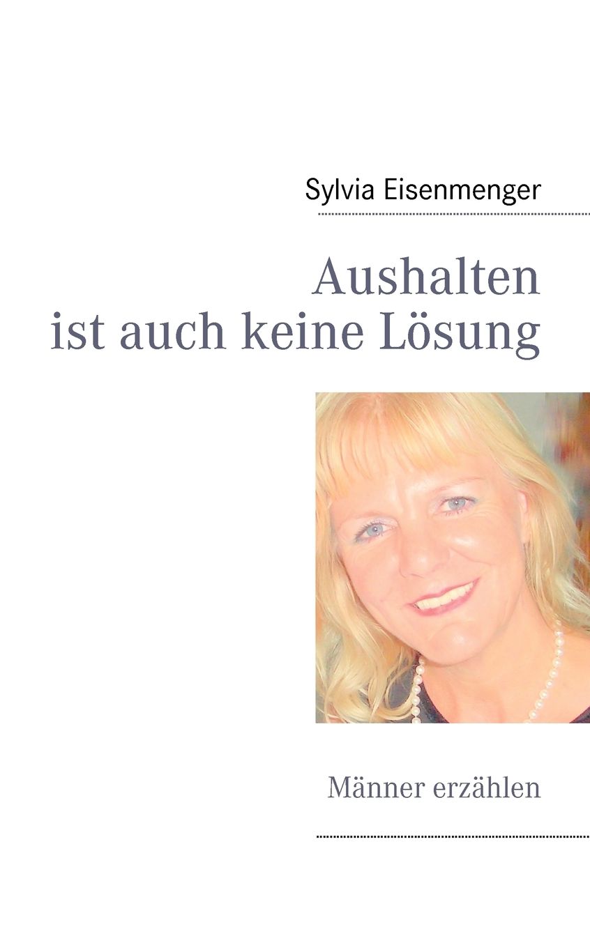 Aushalten ist auch keine L sung