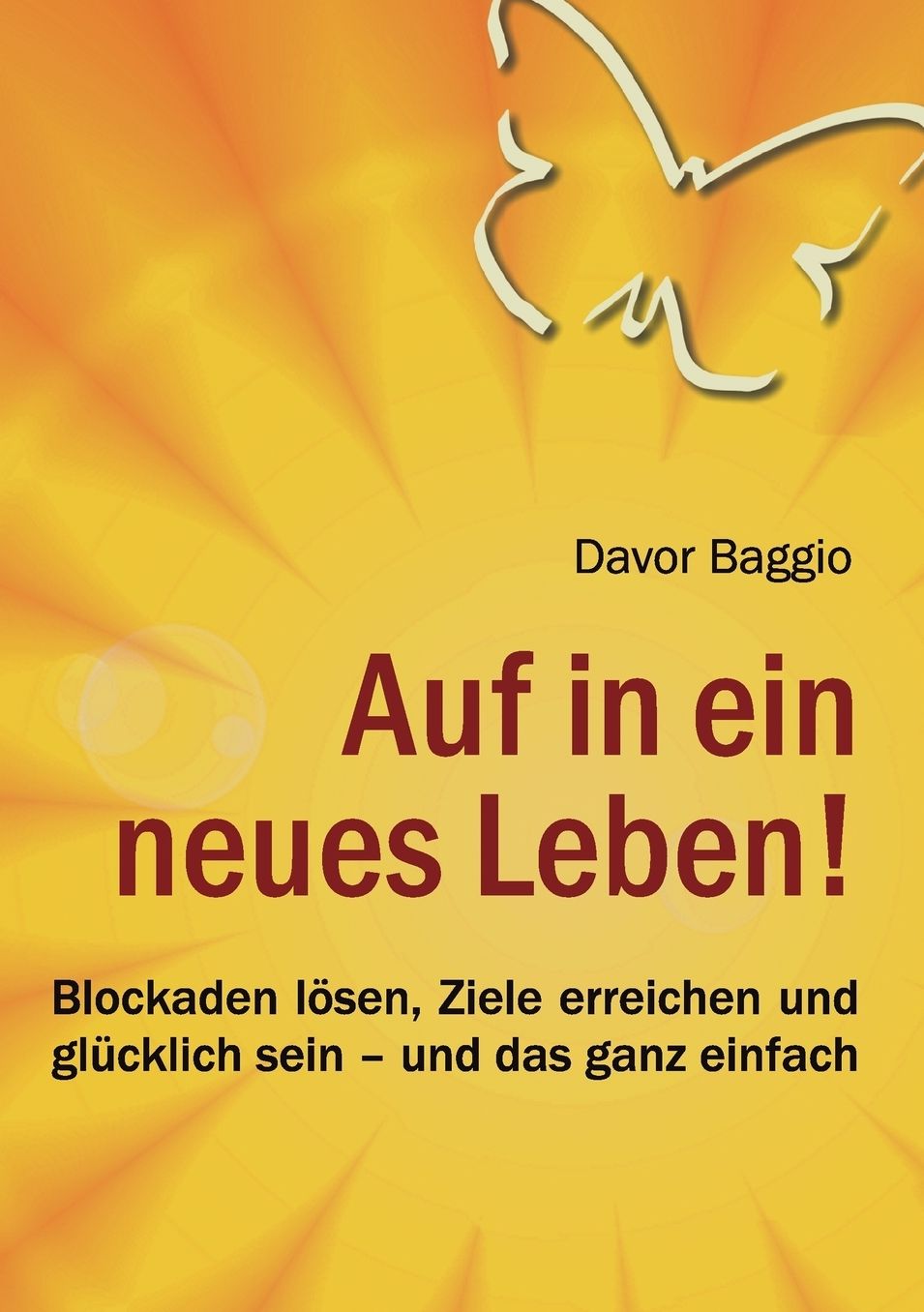 Auf in ein Neues Leben!