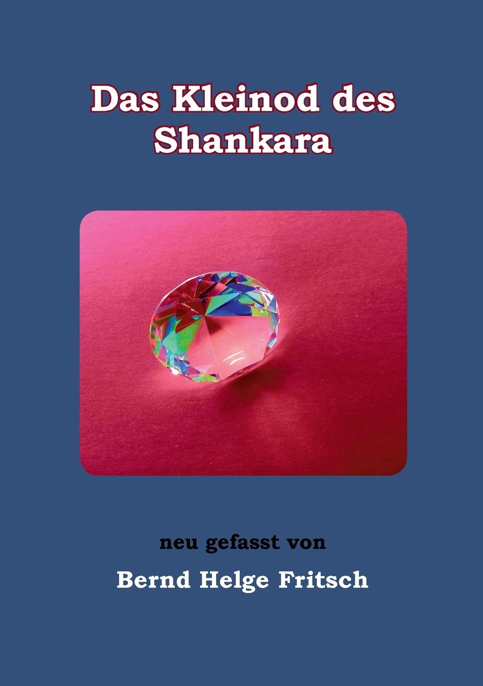 Das Kleinod Des Shankara