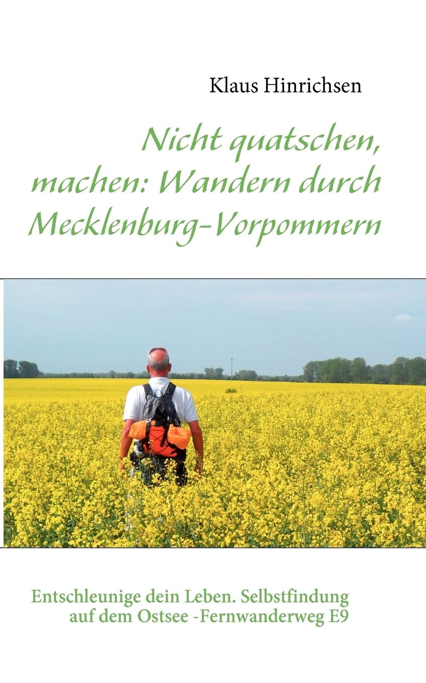 Nicht quatschen, machen: Wandern durch Mecklenburg-Vorpommern