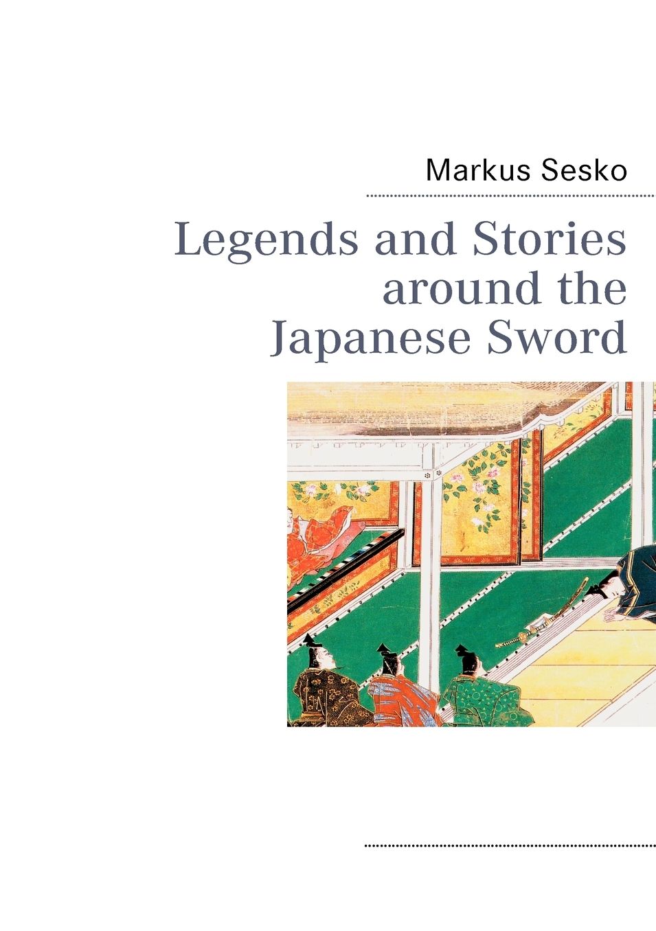 Legends And Stories Around The Japanese Sword