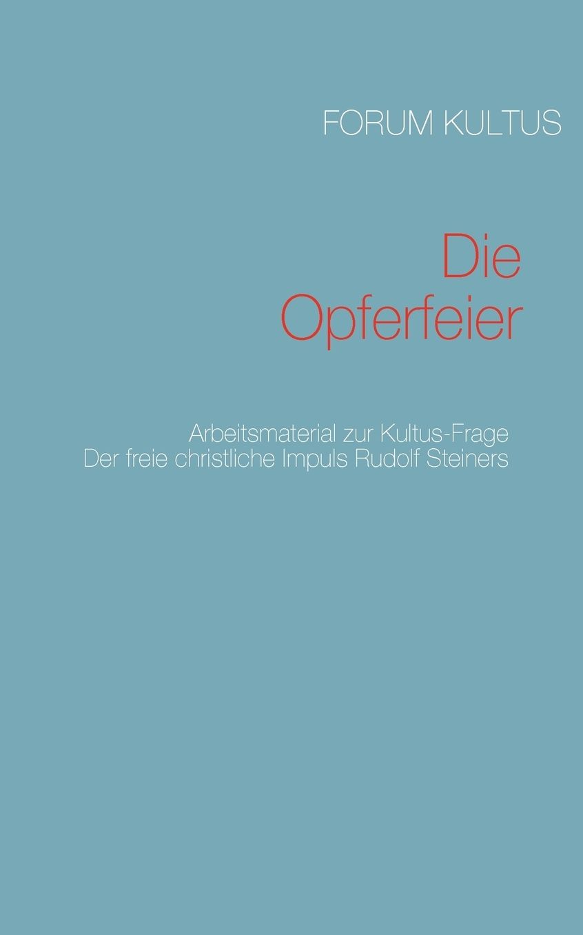 Die Opferfeier