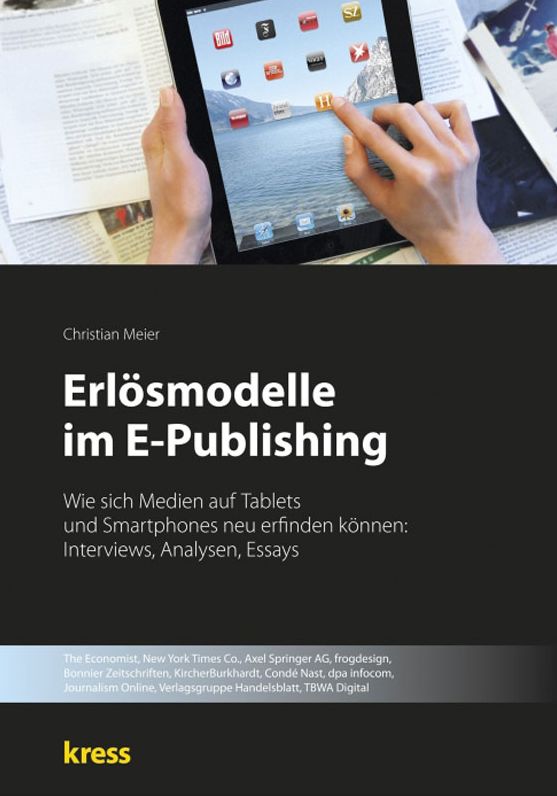 Erlösmodelle im E-Publishing: Wie sich Medien auf Tablets und Smartphones neu erfinden können