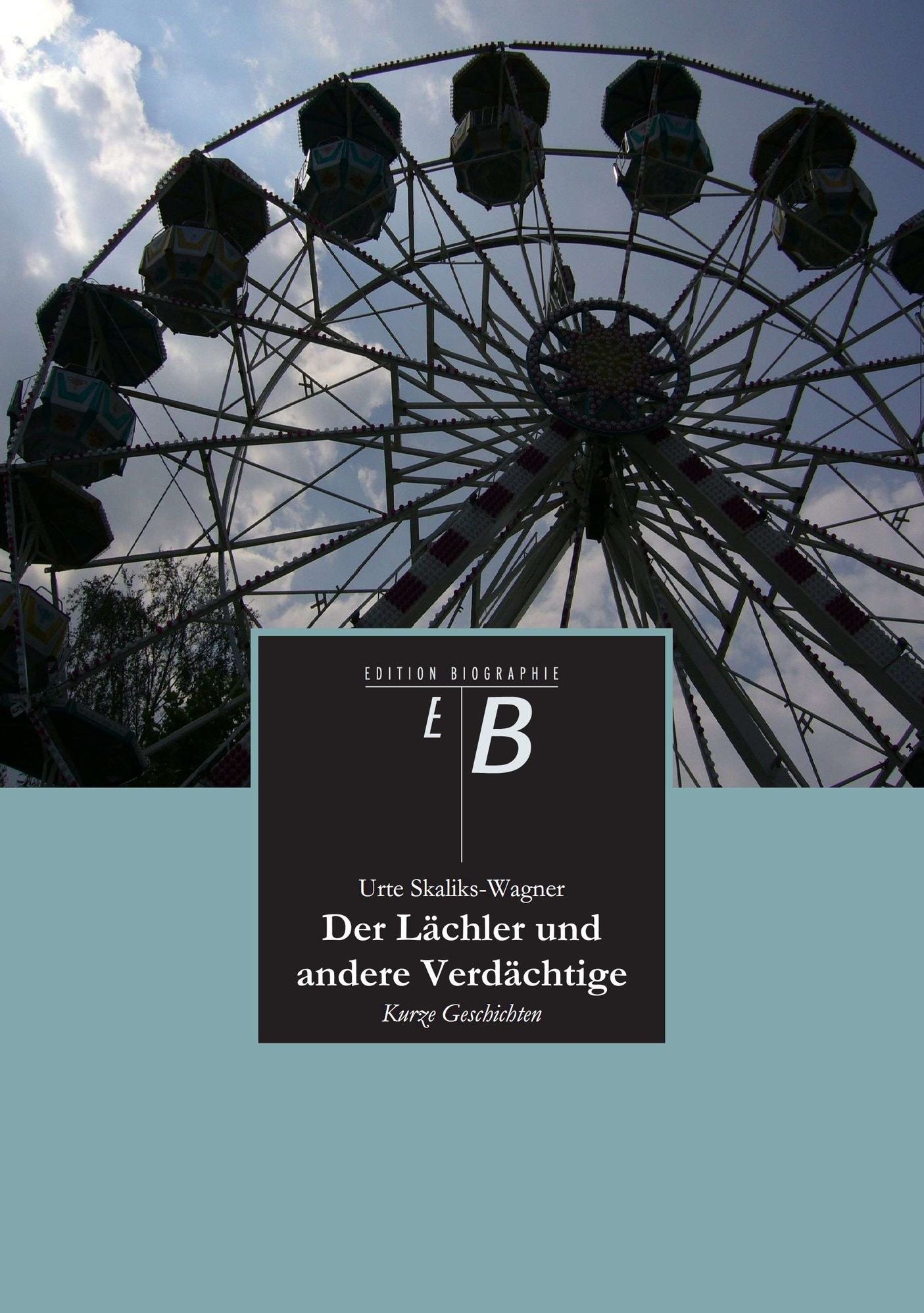Der Lächler und andere Verdächtige: Kurze Geschichten