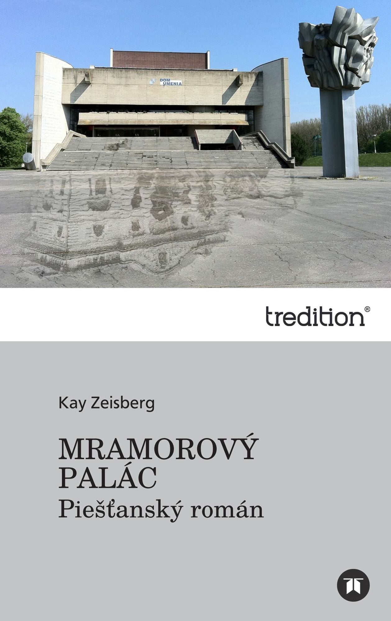 Mramorový palác: Pieý román