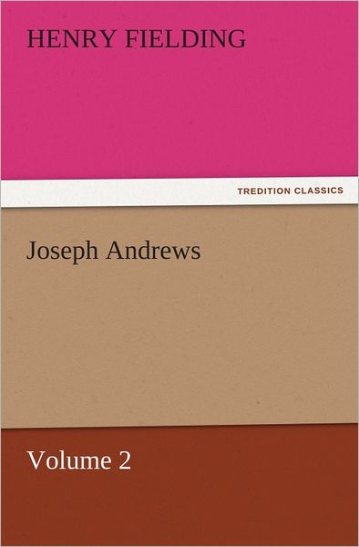 Joseph Andrews, Volume 2