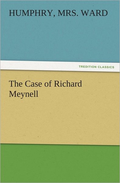 The Case of Richard Meynell