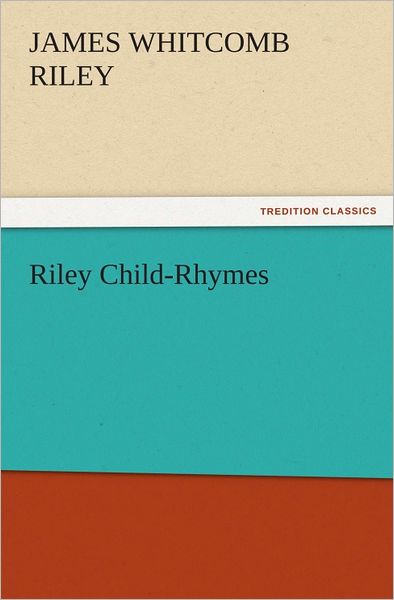 Riley Child-Rhymes