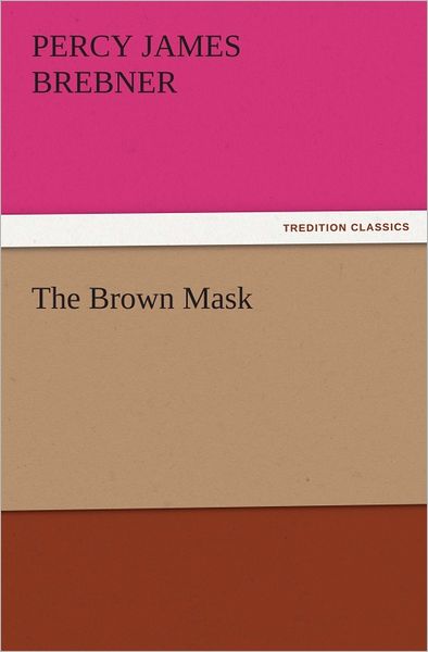 The Brown Mask