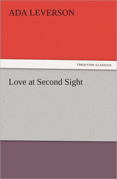 Love at Second Sight