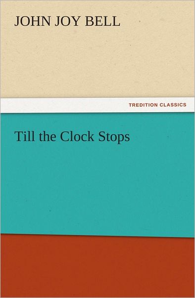 Till the Clock Stops