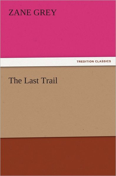 The Last Trail