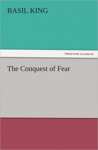 The Conquest of Fear