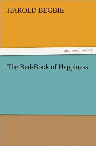 The Bed-Book of Happiness