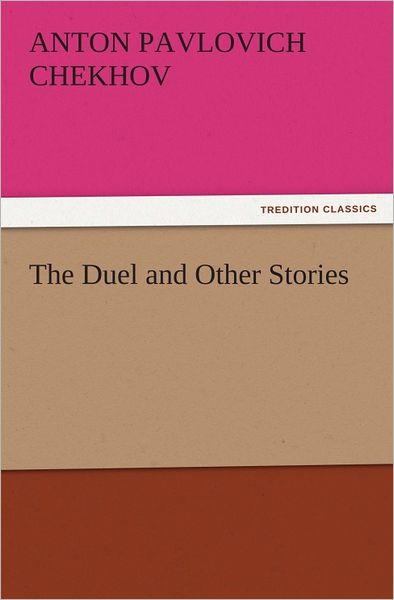 The Duel and Other Stories