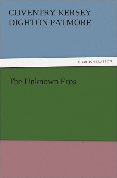 The Unknown Eros