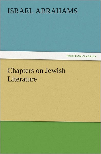 Chapters on Jewish Literature