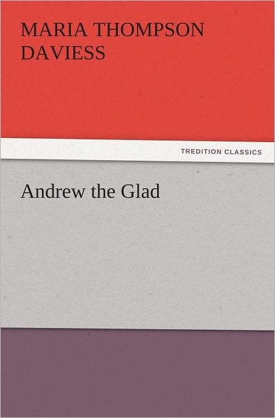 Andrew the Glad