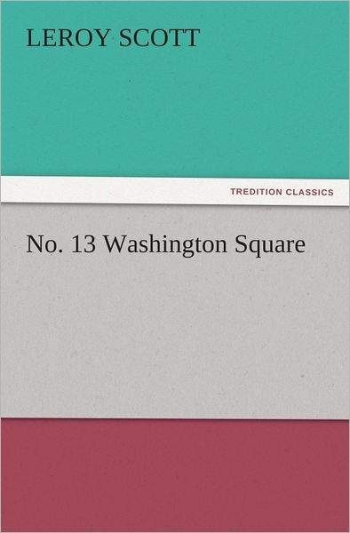 No. 13 Washington Square