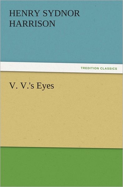 V. V.'s Eyes