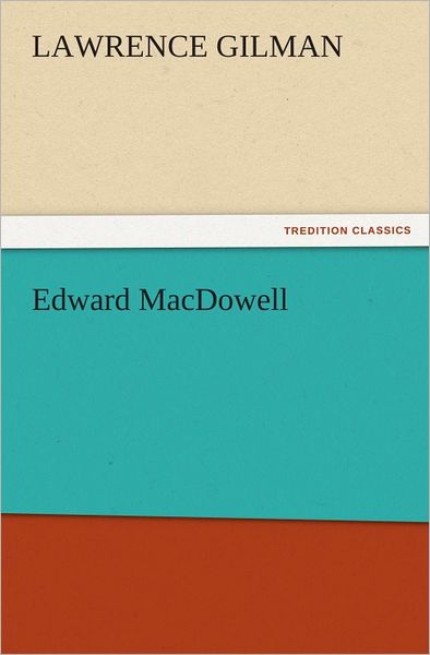 Edward MacDowell
