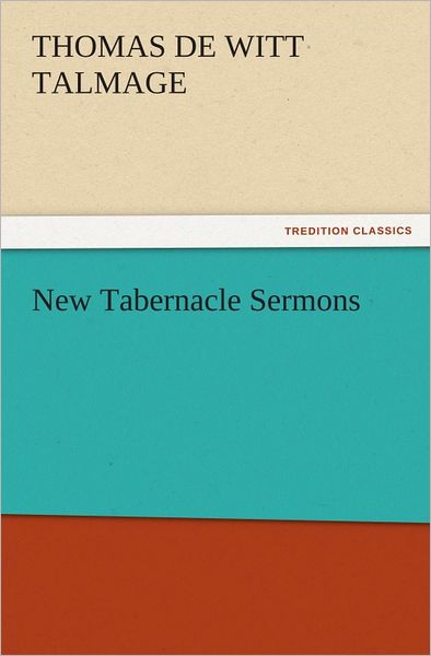 New Tabernacle Sermons