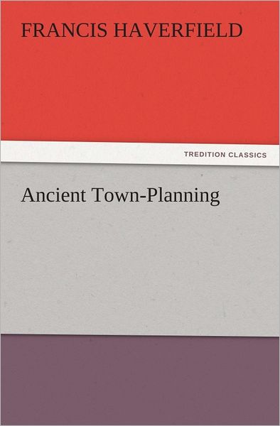 Ancient Town-Planning
