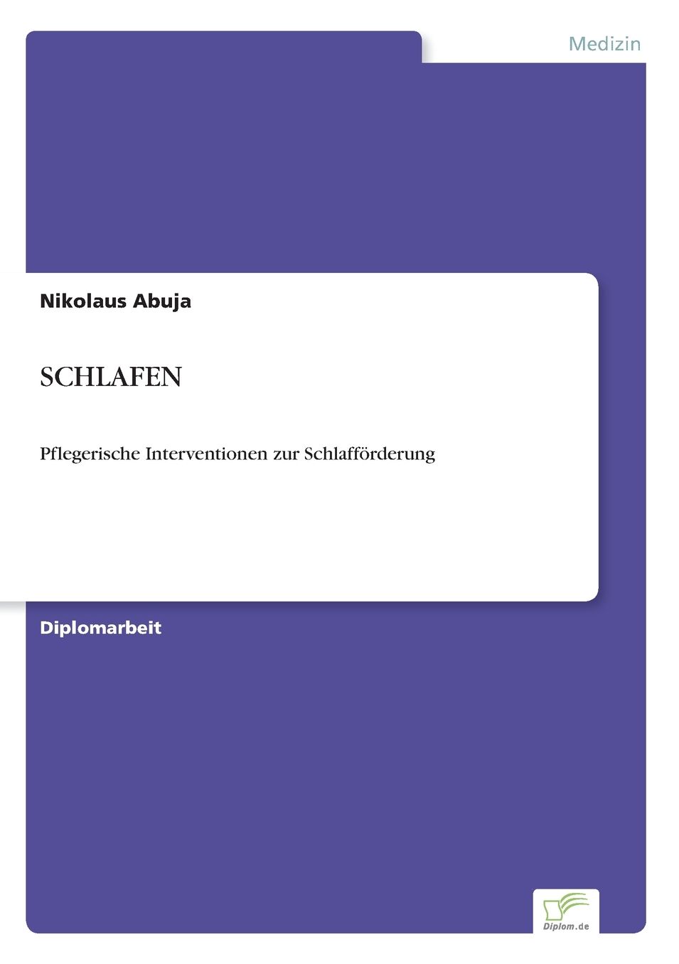 SCHLAFEN: Pflegerische Interventionen zur SchlaffÃ¶rderung