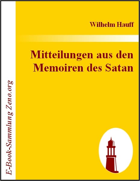 Mitteilungen aus den Memoiren des Satan