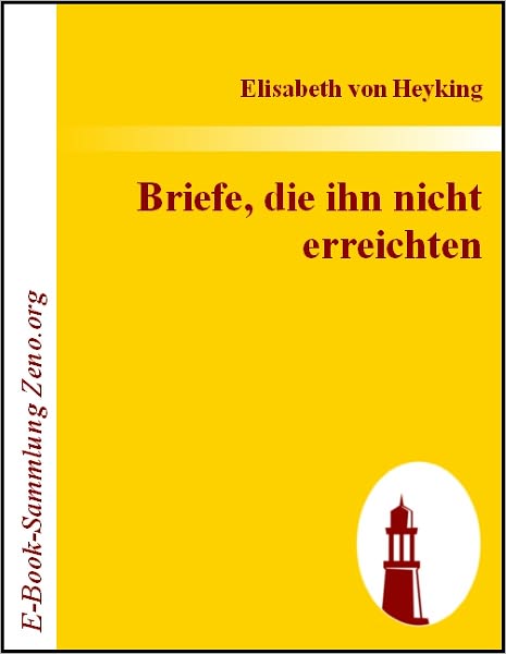 Briefe, die ihn nicht erreichten
