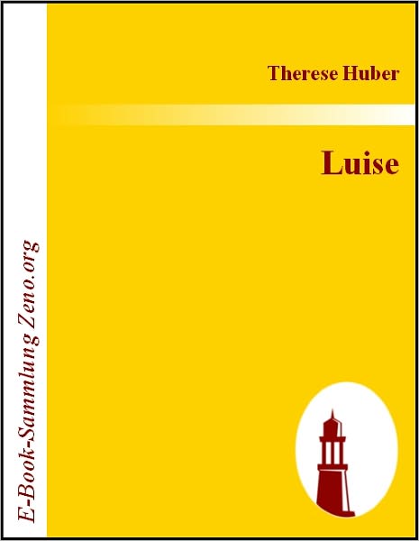 Luise: Ein Beitrag zur Geschichte der Konvenienz