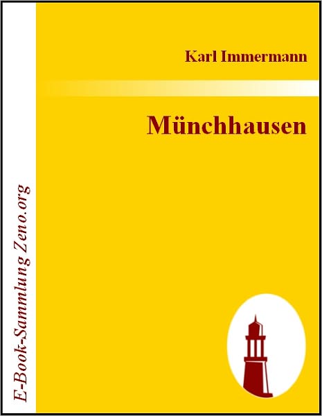 Münchhausen: Eine Geschichte in Arabesken