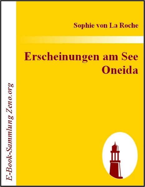 Erscheinungen am See Oneida