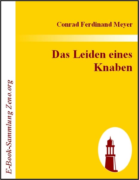 Das Leiden eines Knaben