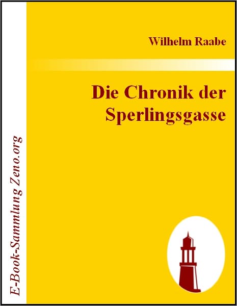Die Chronik der Sperlingsgasse