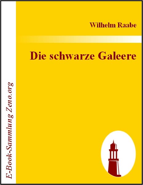 Die schwarze Galeere