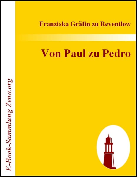 Von Paul zu Pedro: Amouresken